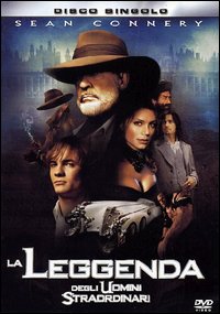 LA LEGGENDA DEGLI UOMINI STRAORDINARI (2003)