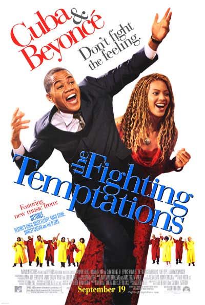 THE FIGHTING TEMPTATIONS (2004)