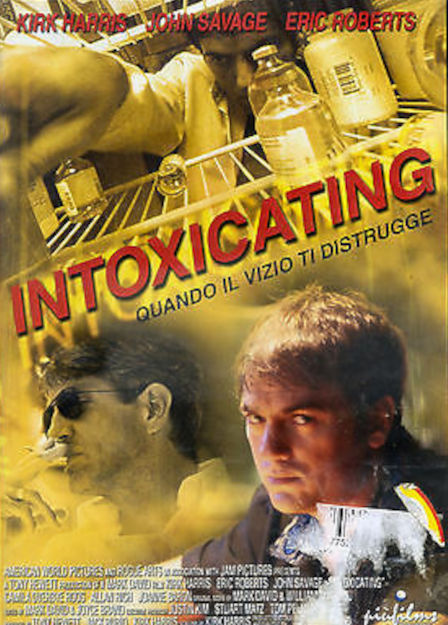 INTOXICATING - Quando il vizio ti distrugge (2003)