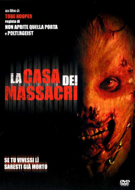 LA CASA DEI MASSACRI (2003)