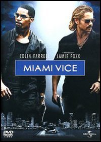 MIAMI VICE (2006)