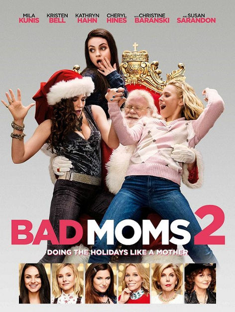BAD MOMS 2 - MAMME MOLTO PIU' CATTIVE