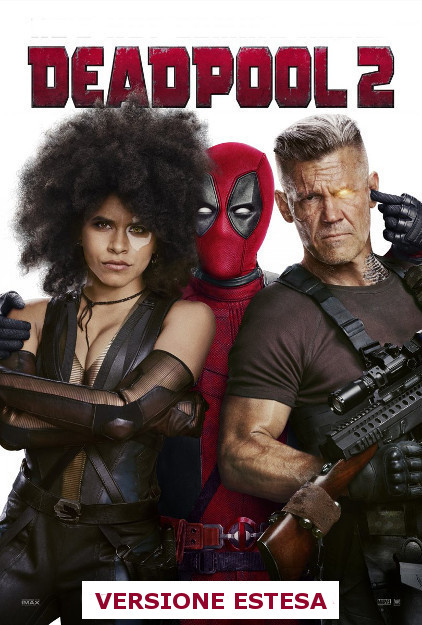 DEADPOOL 2 VERSIONE ESTESA Blu-ray disc (Marvel Studios)